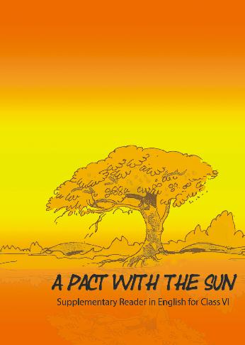 NCERT Solutions for Class 6 English A Pact with The Sun