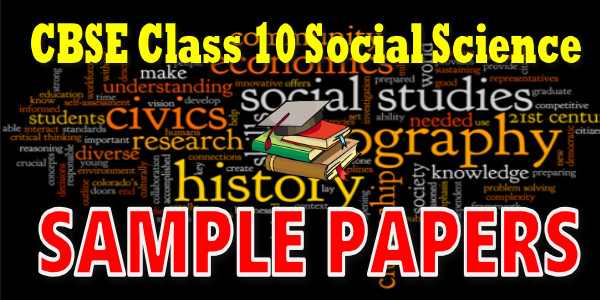 CBSE class 10 Social Science Sample Papers