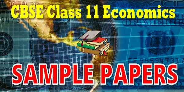 CBSE class 11 Economics Sample Paper